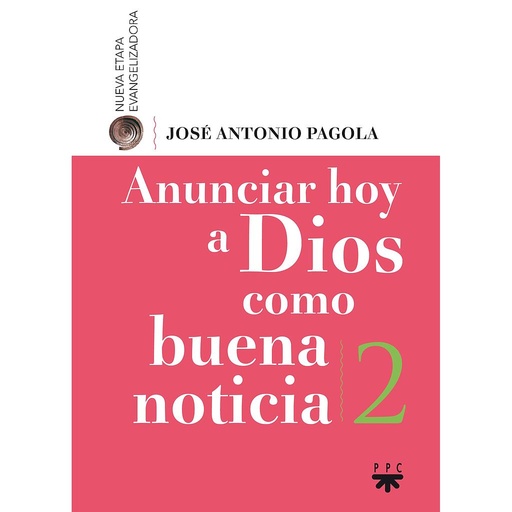 [9788428829908] Anunciar hoy a Dios como buena noticia