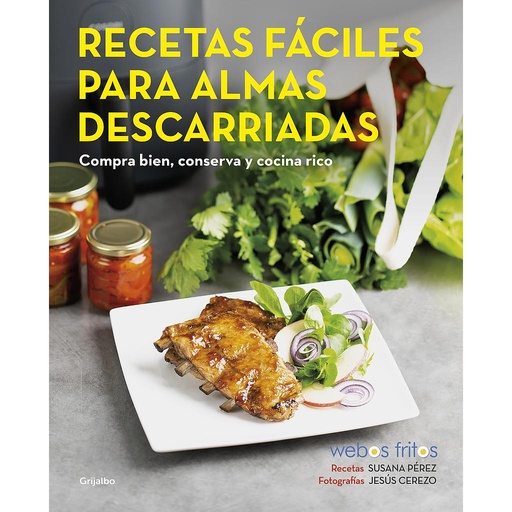 [9788418055102] Recetas fáciles para almas descarriadas (Webos Fritos)