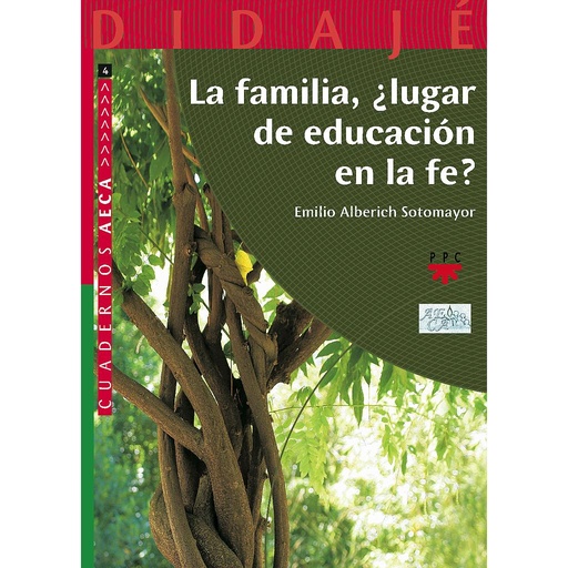 [9788428822312] La familia, ¿lugar de educación en la fe?