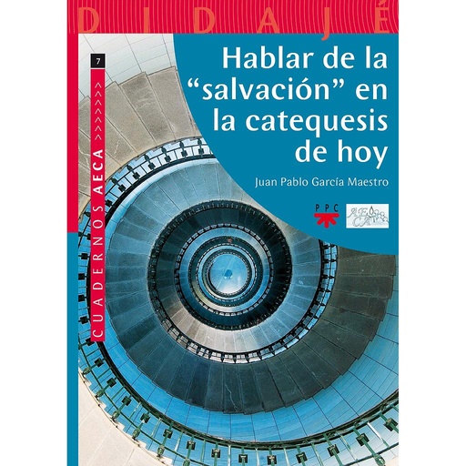 [9788428824323] Hablar de la "salvación" en la catequesis de hoy