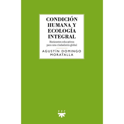 [9788428831642] Condición humana y ecología integral