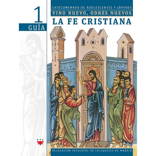 [9788428823135] Vino nuevo, odres nuevos 1: La fe cristiana. Guía