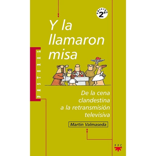 [9788428818100] Y la llamaron misa