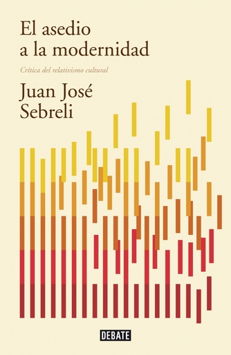 [9788499922423] El asedio a la modernidad (edición actualizada)