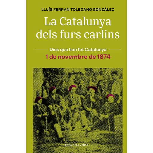 [9788418062483] La Catalunya dels furs carlins (1 de novembre de 1874)