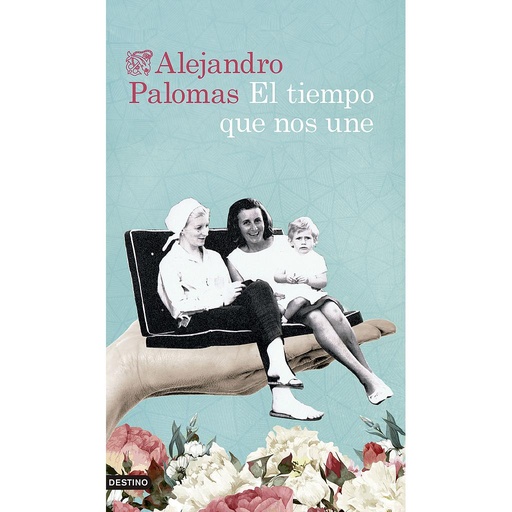 [9788423363995] El tiempo que nos une