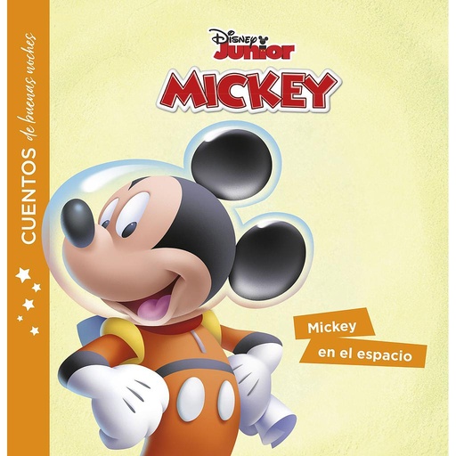 [9788417529925] La casa de Mickey Mouse. Cuentos de buenas noches. Mickey en el espacio