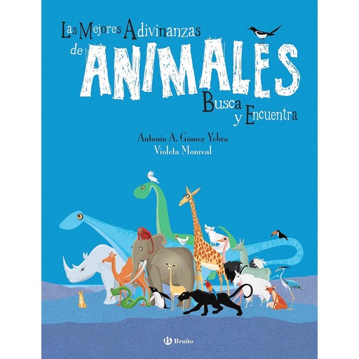 [9788469664674] Las mejores adivinanzas de animales. Busca y encuentra