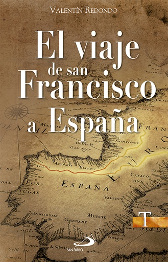 [9788428545082] El viaje de san Francisco a España