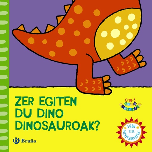 [9788421679517] Zer egiten du Dino dinosaurioak?