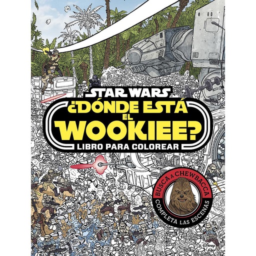 [9788408179672] Star Wars. ¿Dónde está el wookiee? Libro para colorear