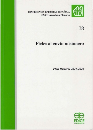 [9788471419620] Fieles al envío misionero. Plan pastoral 2021-2025