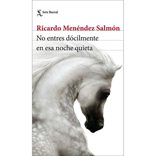 [9788432236129] No entres dócilmente en esa noche quieta