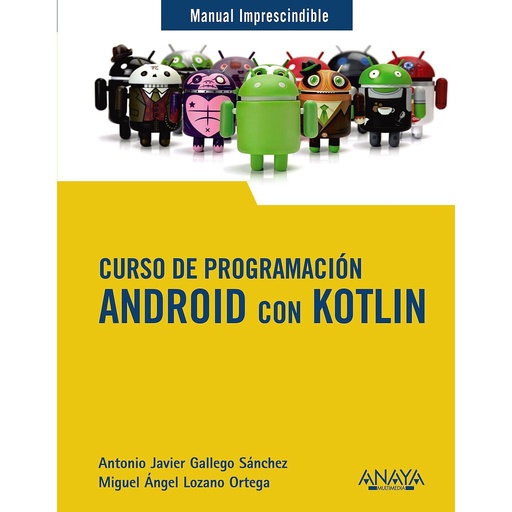 [9788441543270] Curso de Programación. Android con Kotlin
