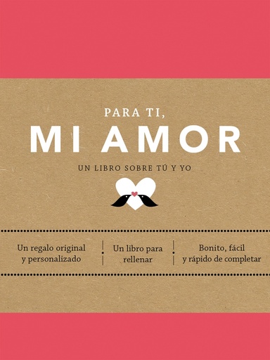 [9788401027437] Para ti, mi amor (edición oficial)