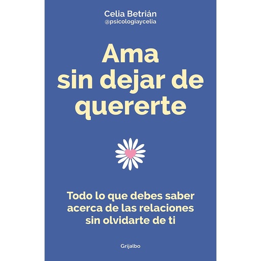 [9788425362255] Ama sin dejar de quererte