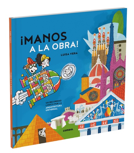 [9788411580618] Manos a la obra. Un recorrido lúdico por la arquitectura universal