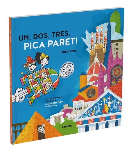 [9788411580601] Un, dos, tres, pica paret. Un recorregut lúdic per l'arquitectura universal