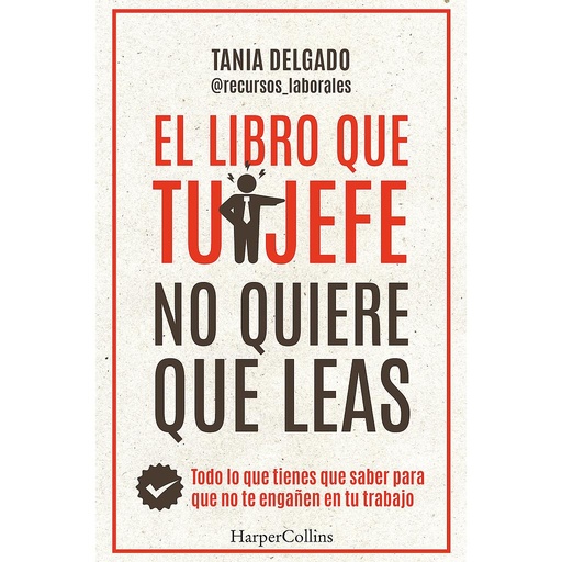[9788410021976] El libro que tu jefe no quiere que leas