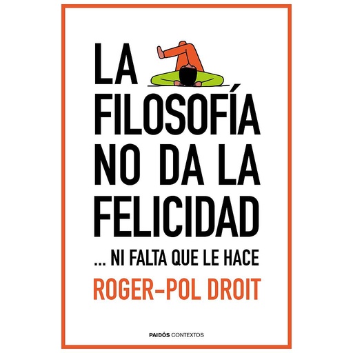 [9788449331862] La filosofía no da la felicidad