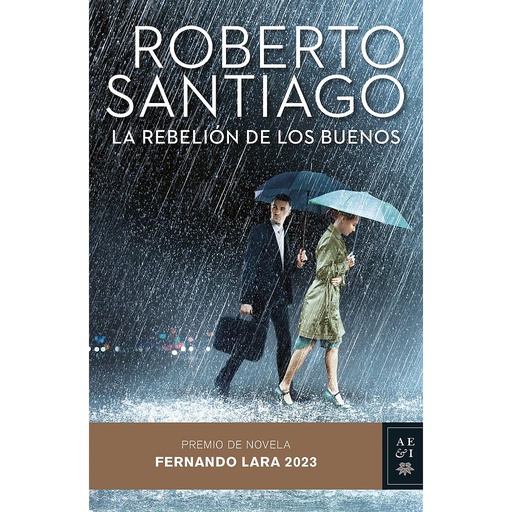 [9788408275787] La rebelión de los buenos
