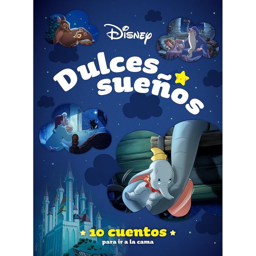 [9788419547620] Disney. Dulces sueños. 10 cuentos para ir a la cama
