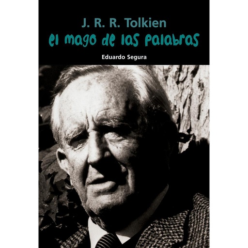 [9788421848104] J. R. R. Tolkien. El mago de las palabras