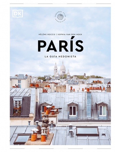 [9780241684696] París La guía hedonista (Pequeños Atlas Hedonistas)