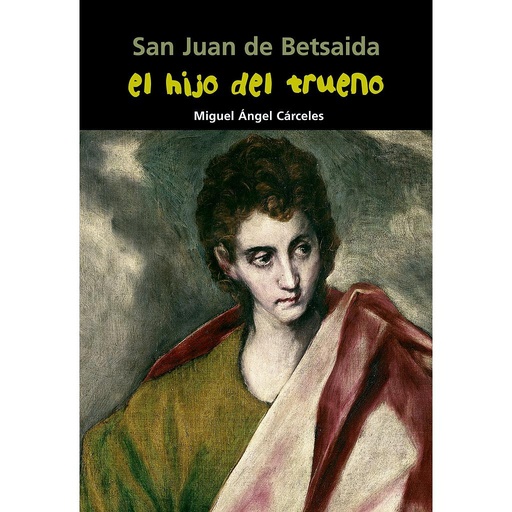 [9788421847961] San Juan de Betsaida. El hijo del trueno
