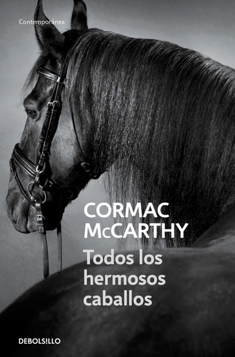 [9788497936040] Todos los hermosos caballos (Trilogía de la frontera 1)