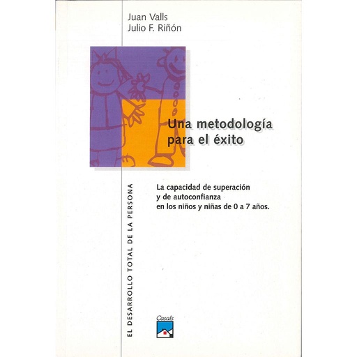 Una metodología para el éxito. Marco psicológico
