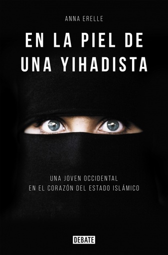 [9788499925196] En la piel de una yihadista