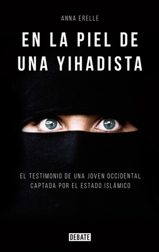 [9788499925196] En la piel de una yihadista