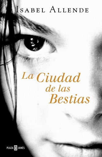 [9788401020605] La Ciudad de las Bestias (Memorias del Águila y del Jaguar 1)