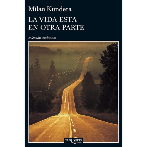 [9788483838952] La vida está en otra parte