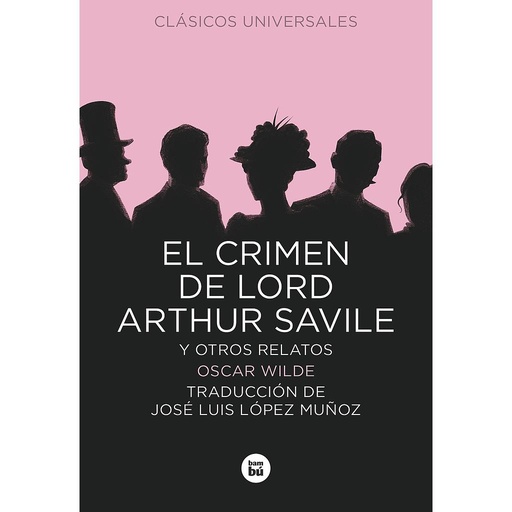 [9788483432853] El crimen de Lord Arthur Savile y otros relatos
