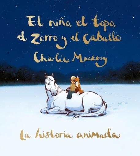 [9788491298991] El niño, el topo, el zorro y el caballo. La historia animada
