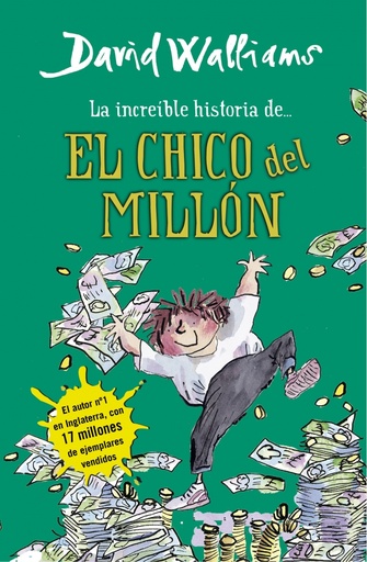 [9788490430347] La increíble historia de... - El chico del millón