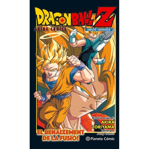 [9788416889976] Bola de Drac Z El renaixement de la fusió! En Goku i en Vegeta!