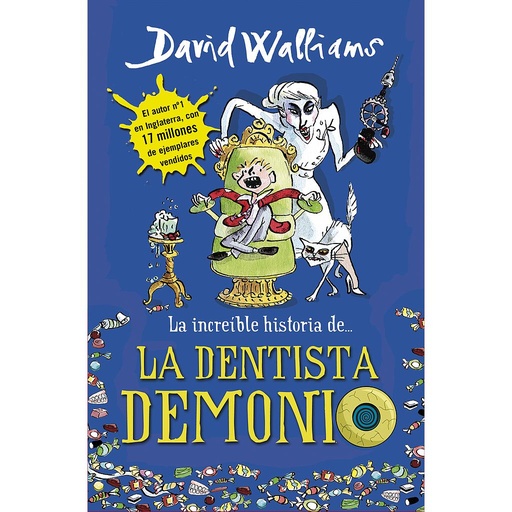 [9788490431566] La increíble historia de... - La dentista demonio