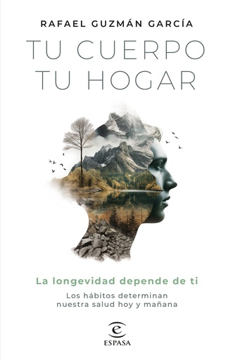 [9788467072242] Tu cuerpo, tu hogar. La longevidad depende de ti