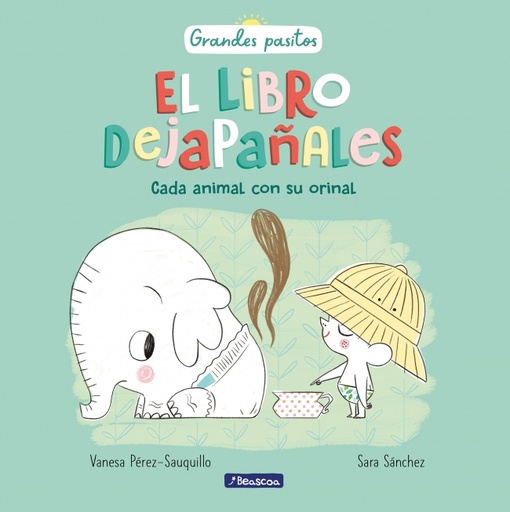 [9788448849757] Cada animal con su orinal (Grandes pasitos)