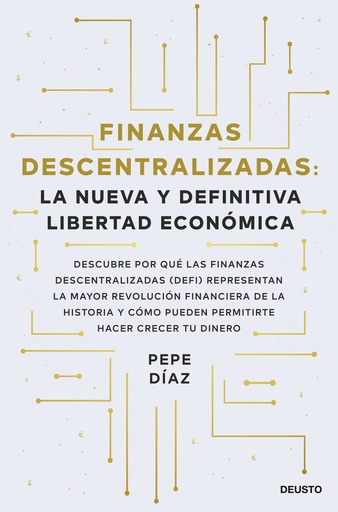 [9788423434046] Finanzas descentralizadas: la nueva y definitiva libertad económica