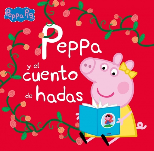 [9788448860295] Peppa Pig. Un cuento - Peppa y el cuento de hadas