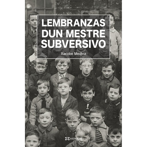 [9788411103046] Lembranzas dun mestre subversivo