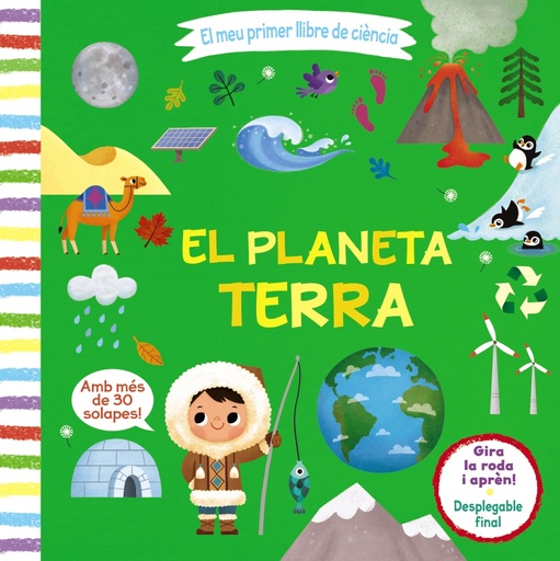 [9788413490021] El meu primer llibre de ciència. El planeta Terra