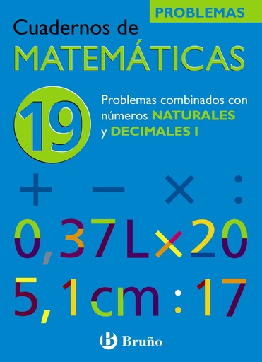 [9788421656860] 19 Problemas combinados con números naturales y decimales I