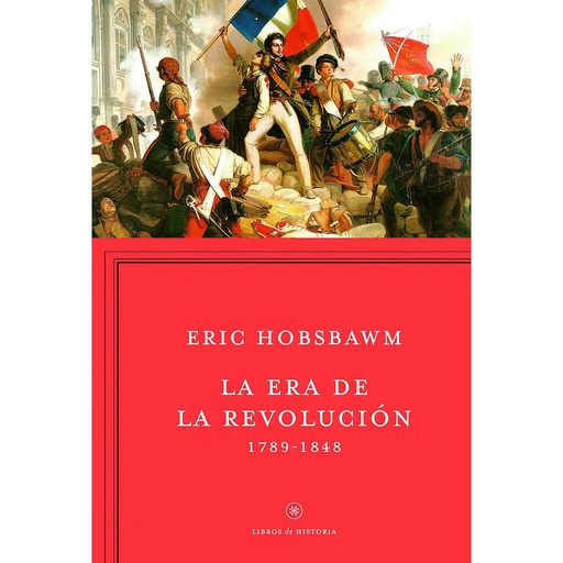 [9788498921885] La era de la Revolución