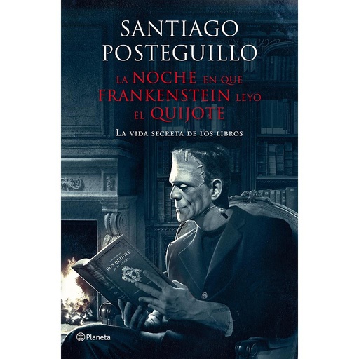 [9788408009610] La noche en que Frankenstein leyó el Quijote