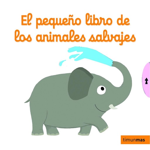 [9788408126959] El pequeño libro de los animales salvajes